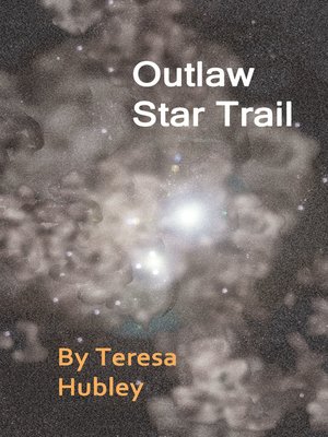 cover image of Outlaw Star Trail